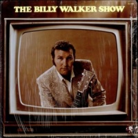 Billy Walker - The Billy Walker Show